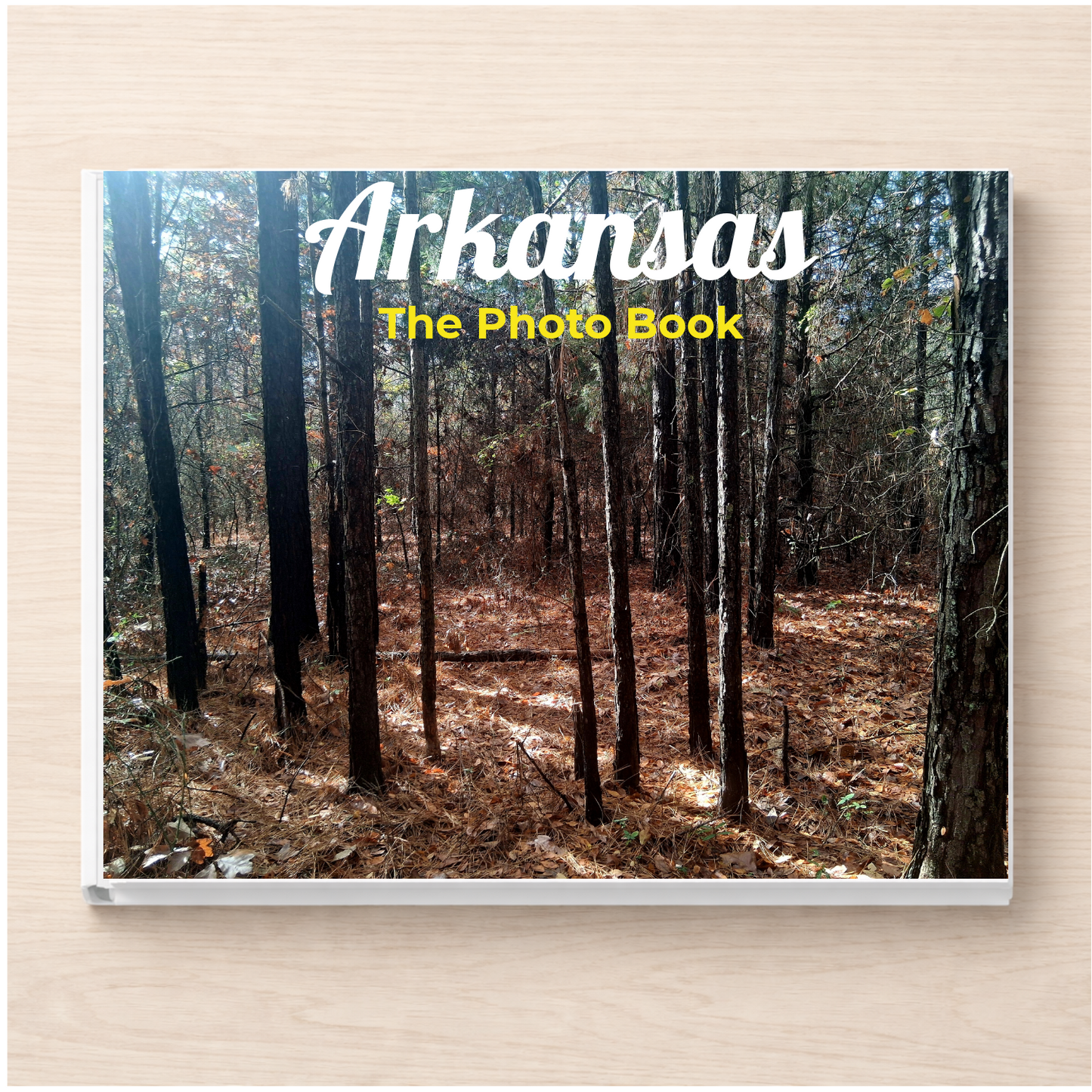 Arkansas: The Photo Book