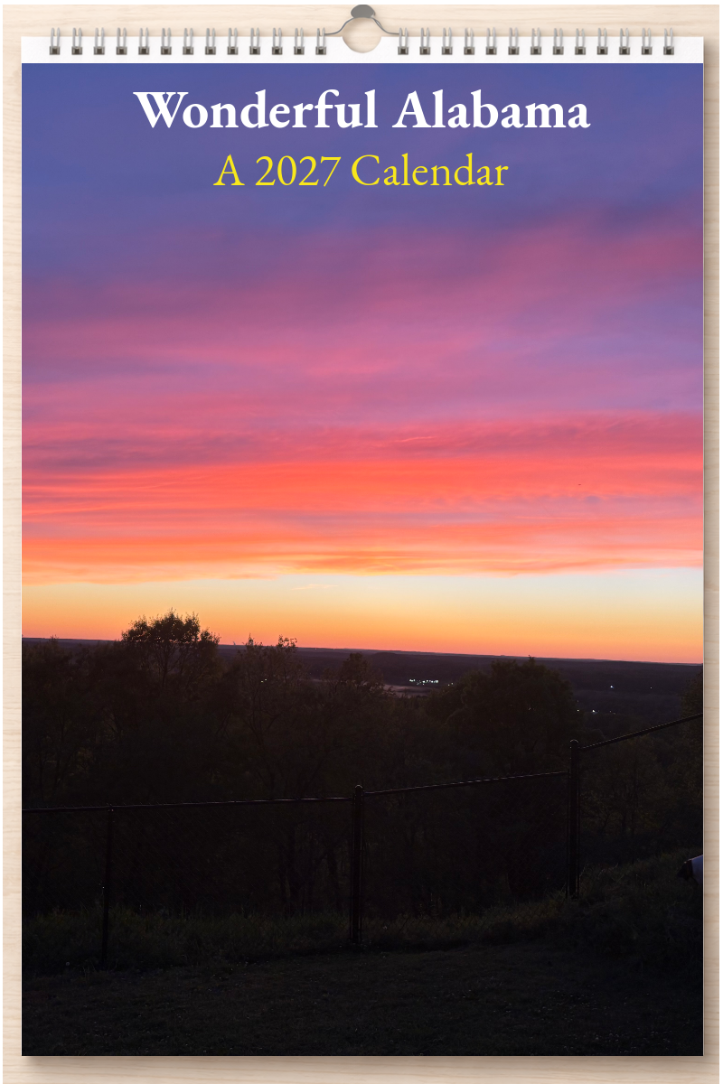 Wonderful Alabama: A 2027 Calendar