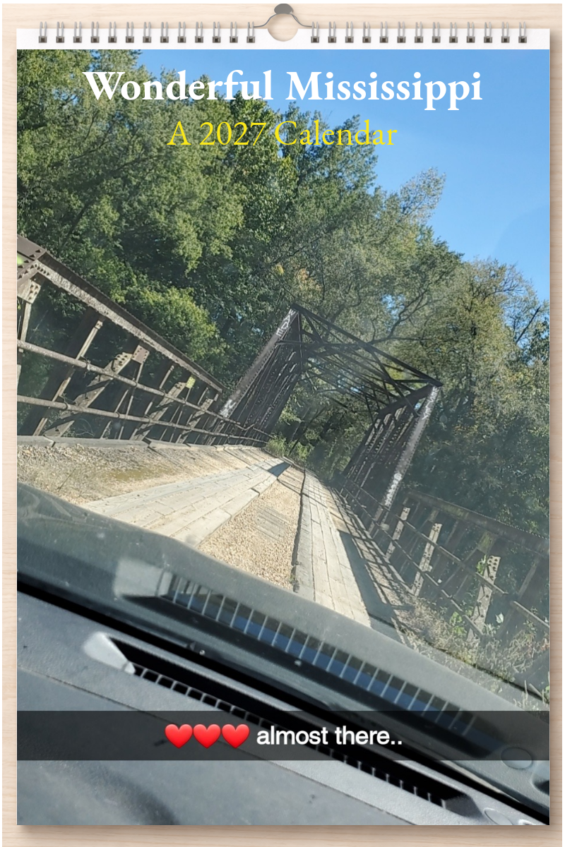 Wonderful Mississippi: A 2027 Calendar