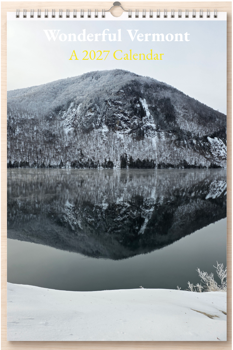Wonderful Vermont: A 2027 Calendar