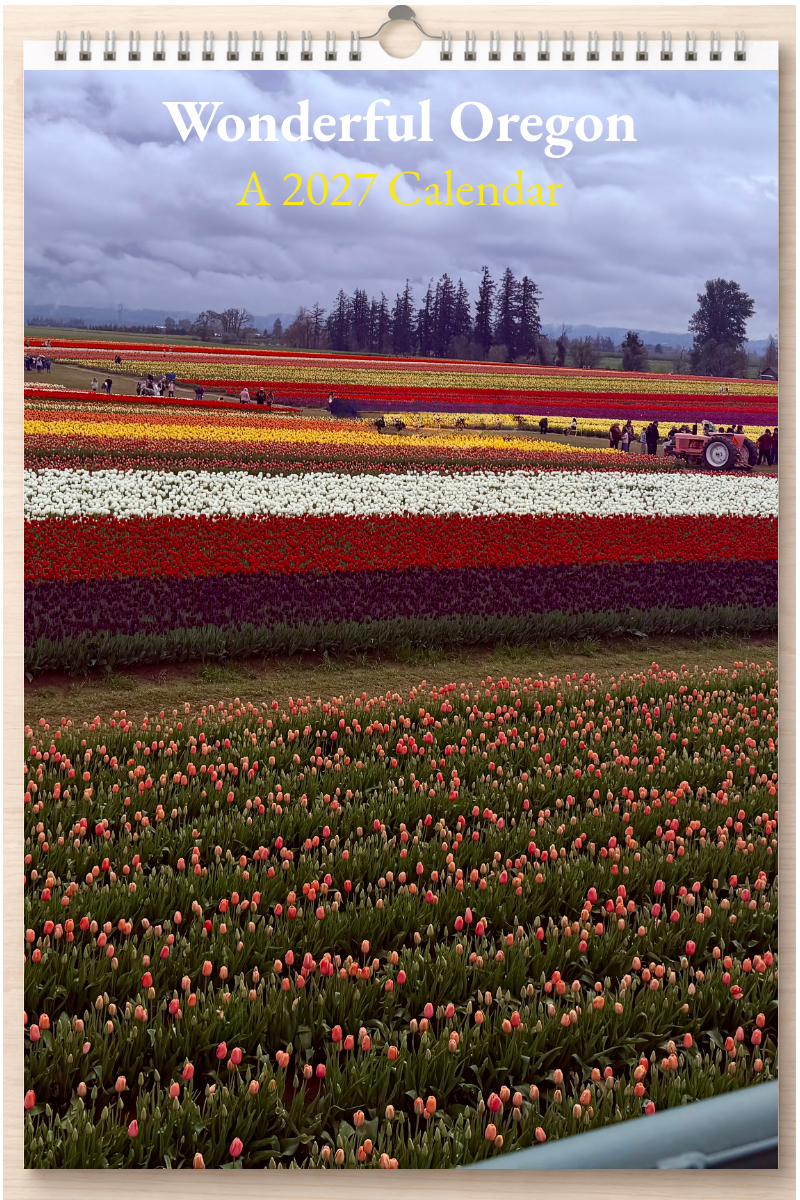 Wonderful Oregon: A 2027 Calendar