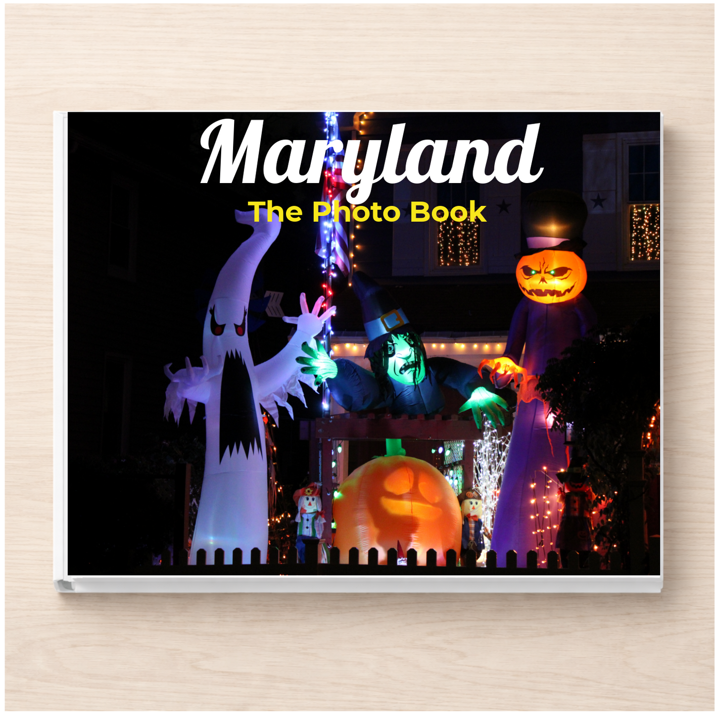 Maryland: The Photo Book