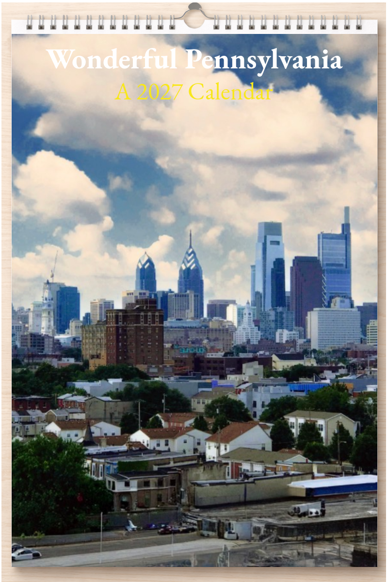 Wonderful Pennsylvania: A 2027 Calendar