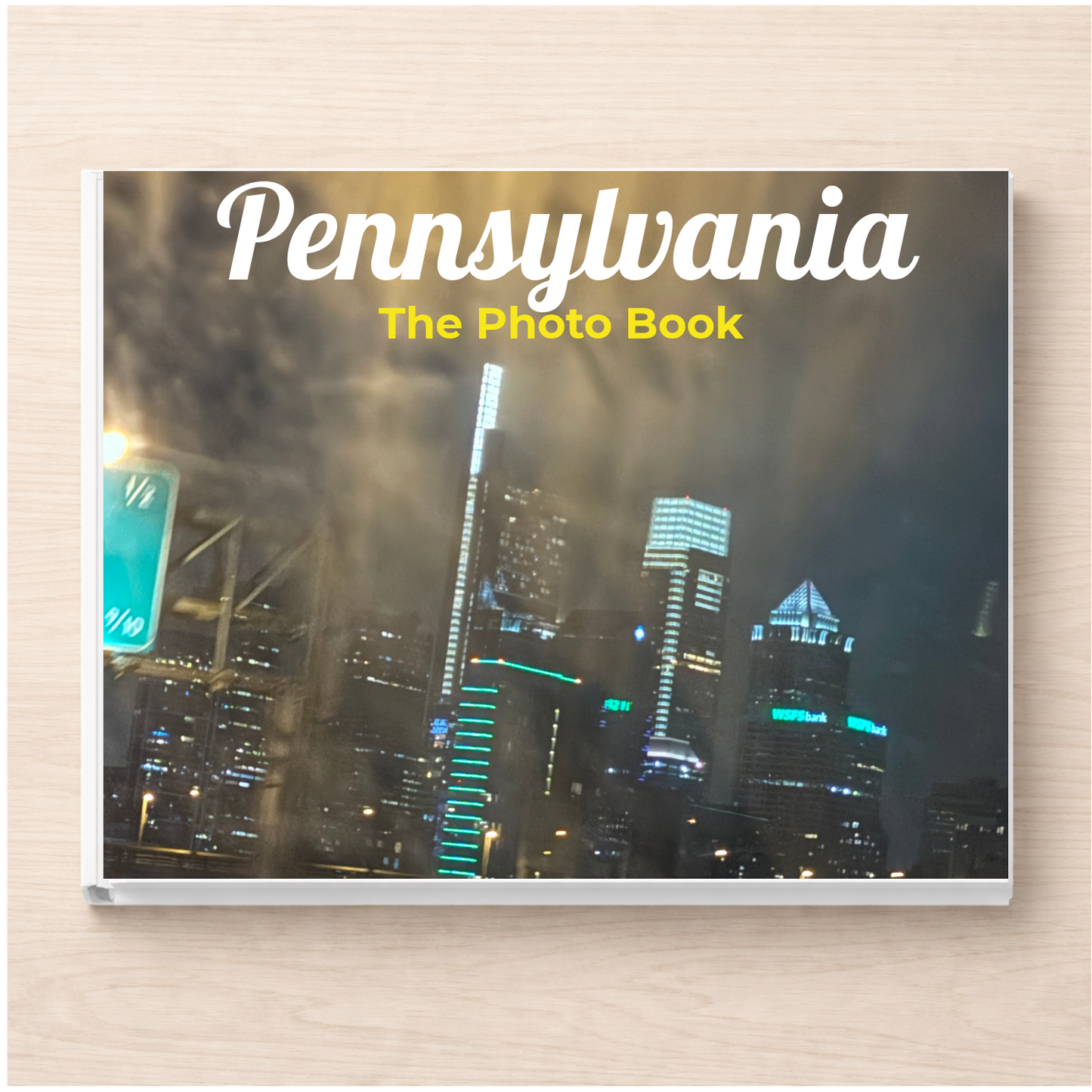 Pennsylvania: The Photo Book