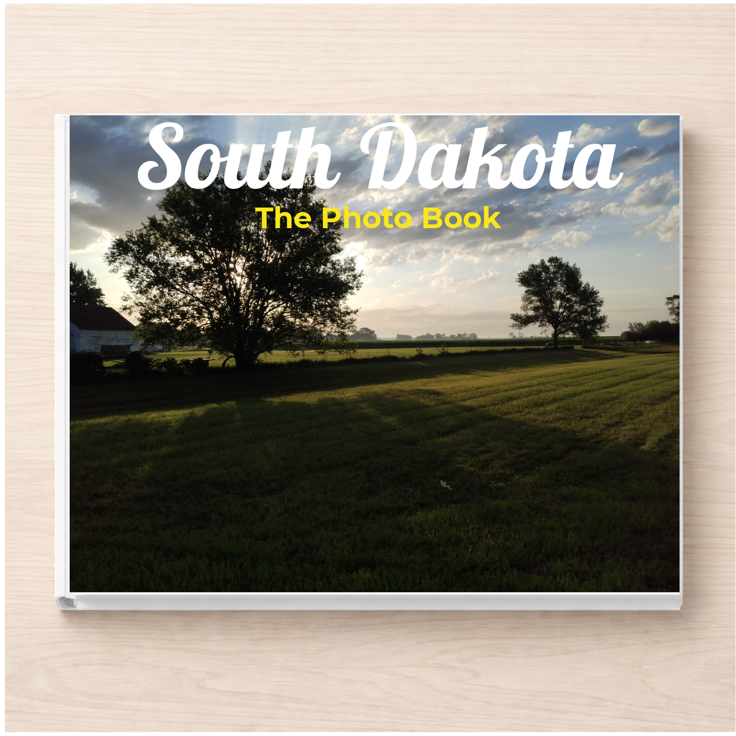 South Dakota: The Photo Book