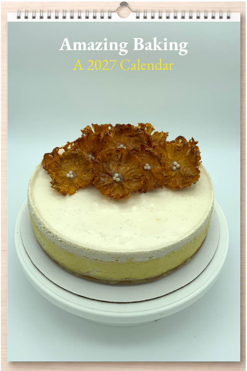 Amazing Baking: A 2027 Calendar