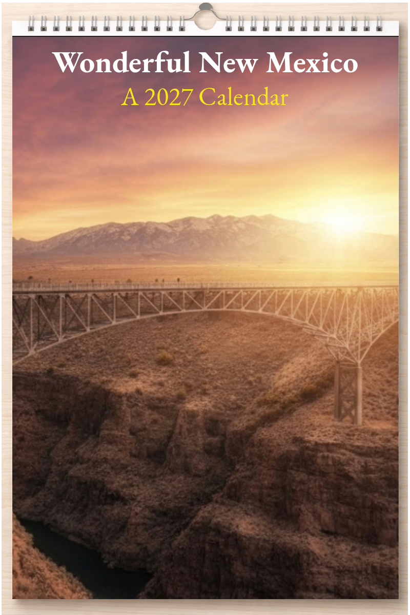 Wonderful New Mexico: A 2027 Calendar