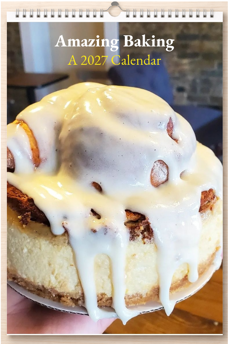 Amazing Baking: A 2027 Calendar