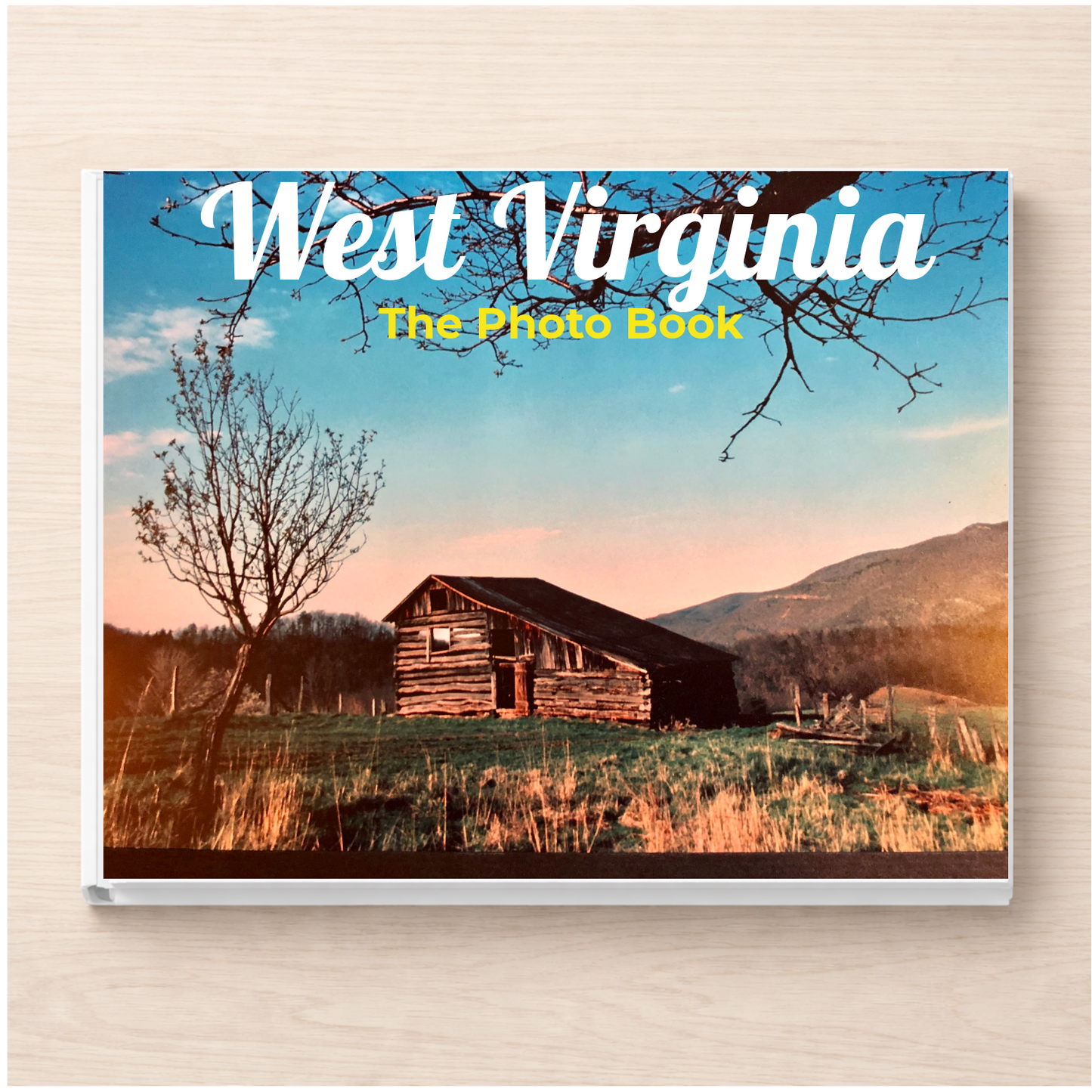 West Virginia: The Photo Book