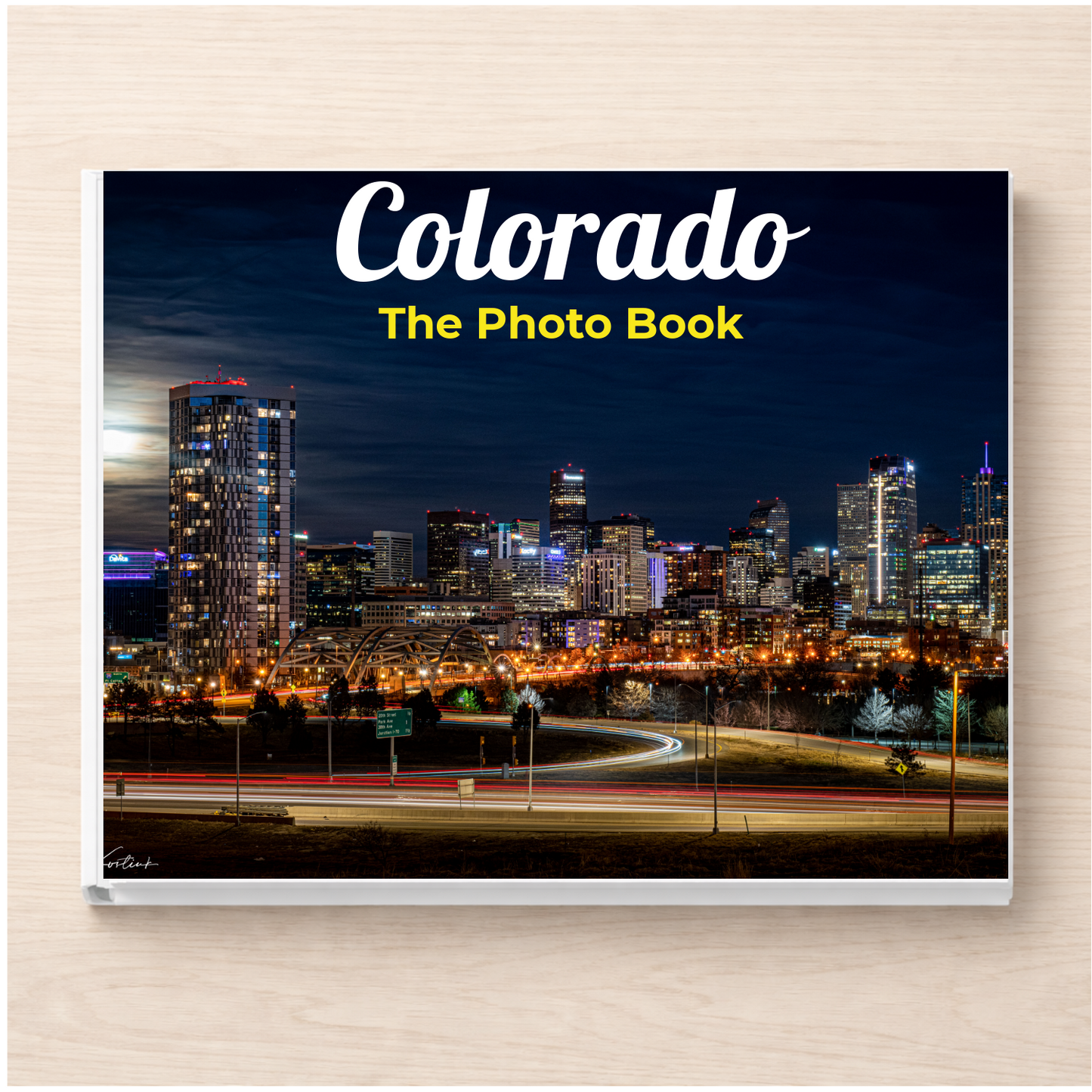 Colorado: The Photo Book