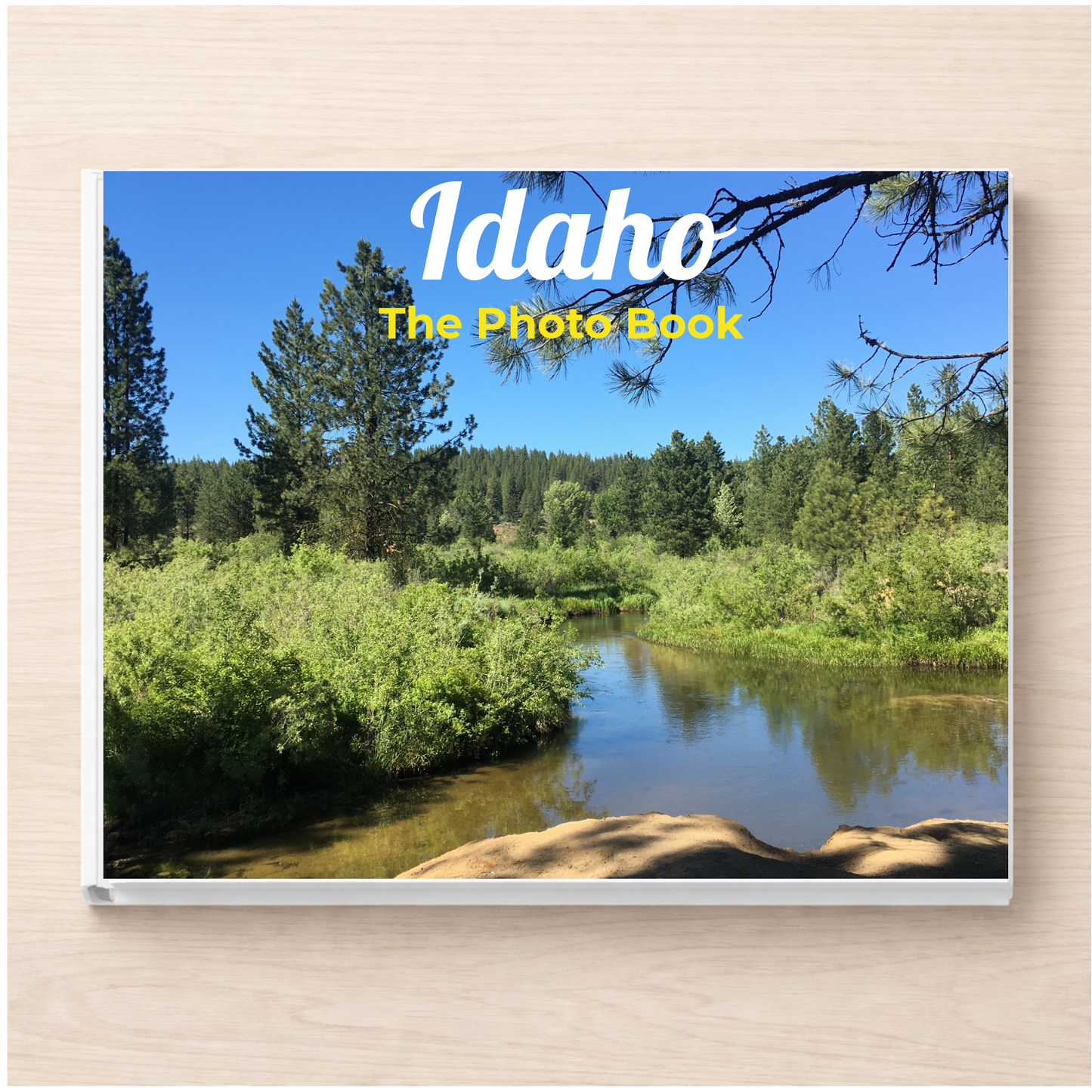 Idaho: The Photo Book