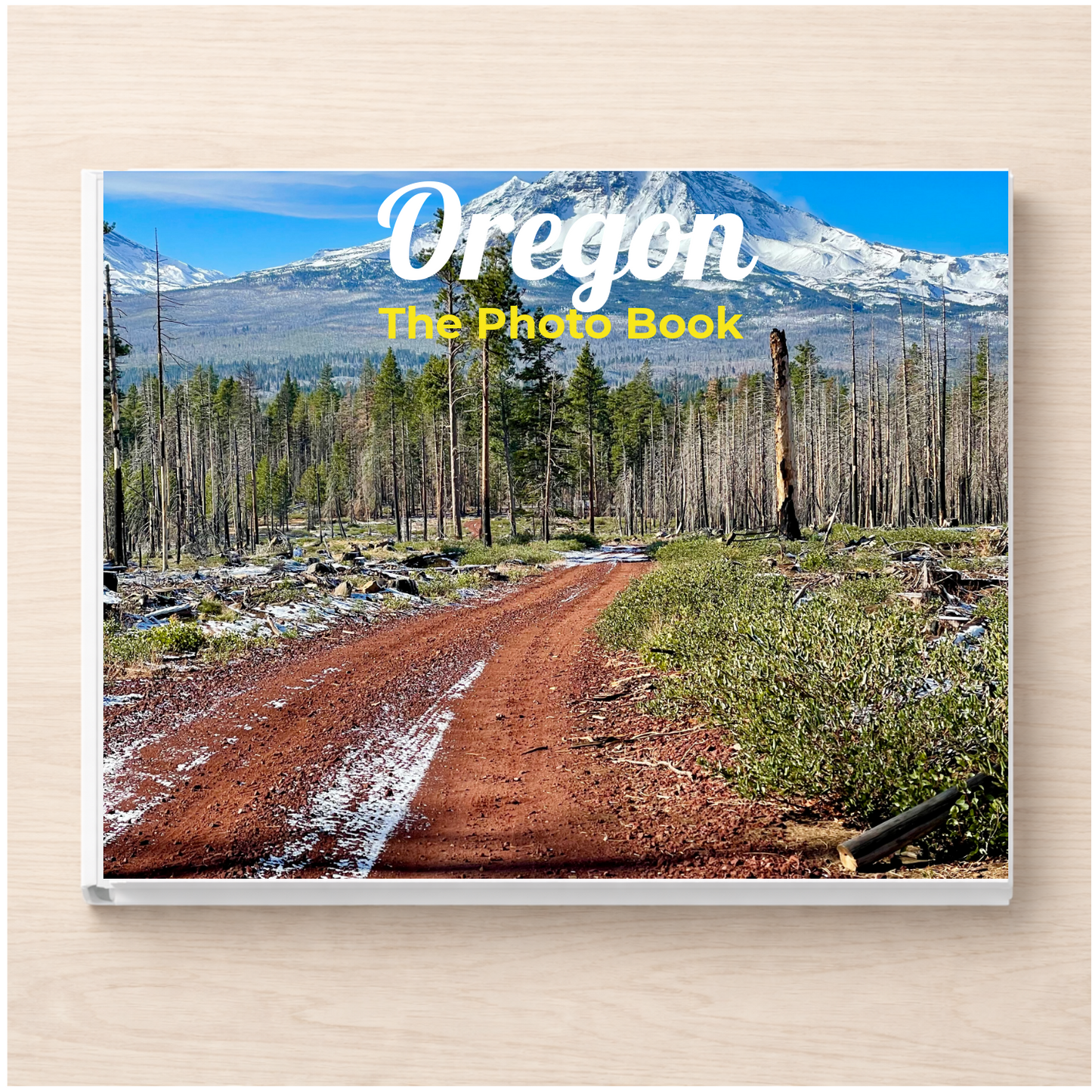 Oregon: The Photo Book