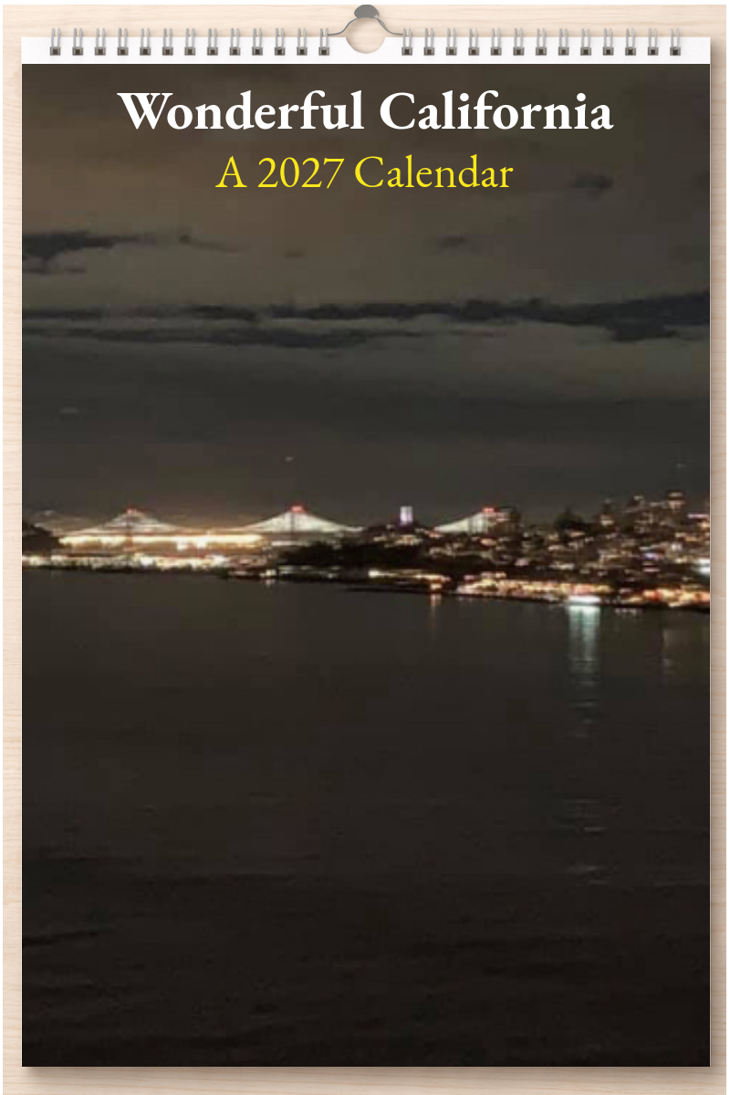 Wonderful California: A 2027 Calendar