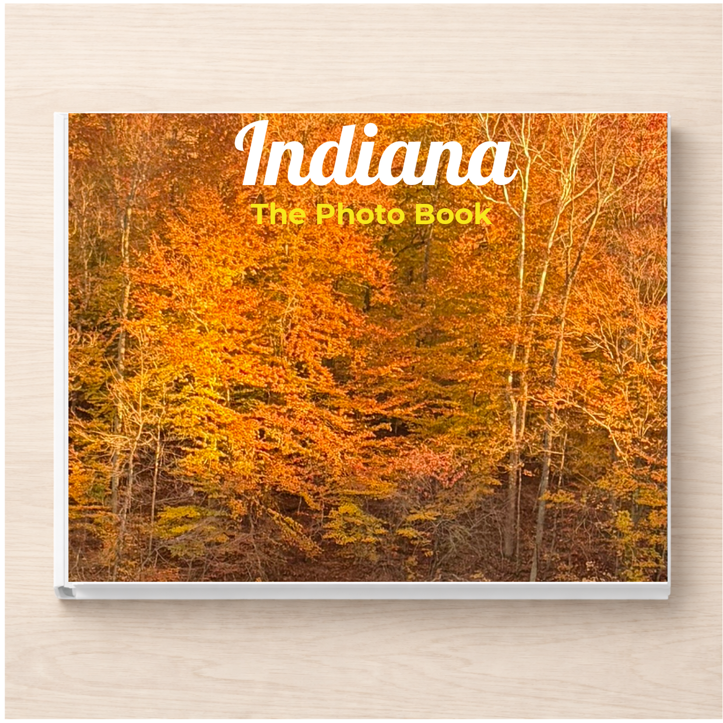 Indiana: The Photo Book