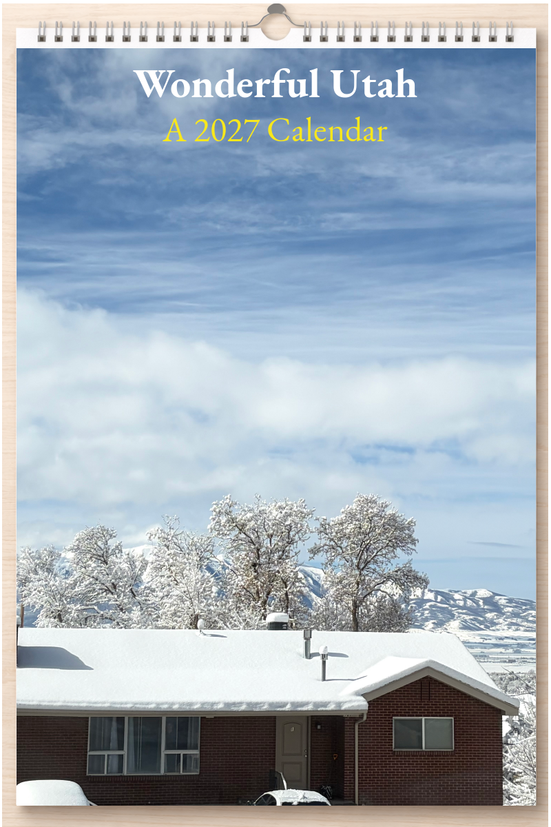Wonderful Utah: A 2027 Calendar