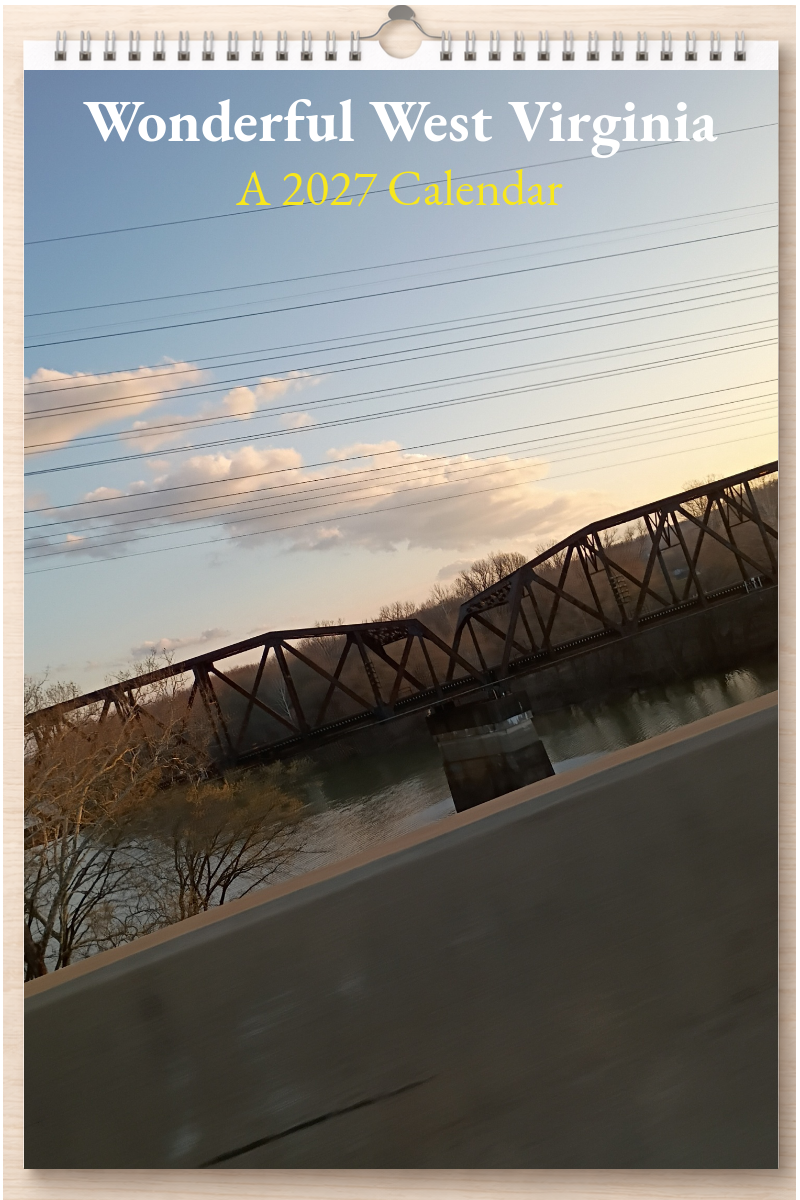 Wonderful West Virginia: A 2027 Calendar