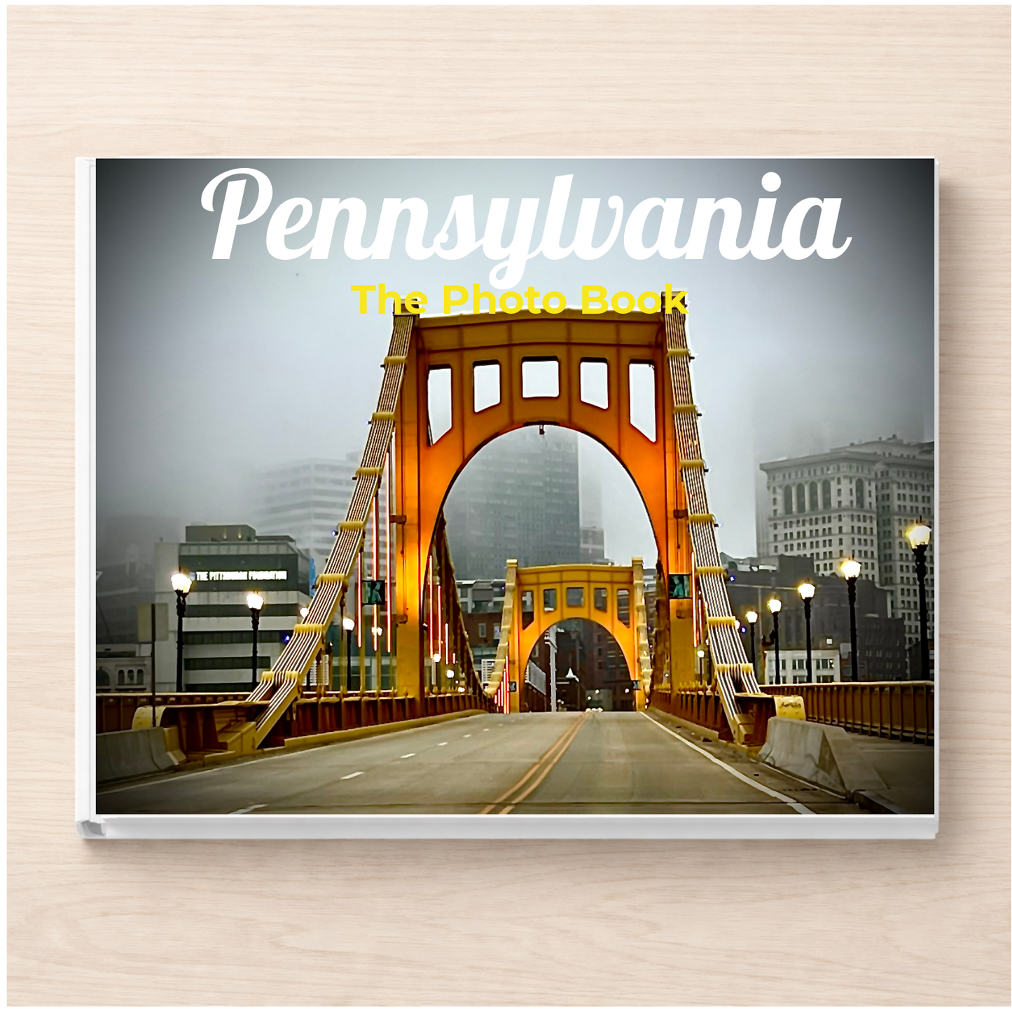 Pennsylvania: The Photo Book