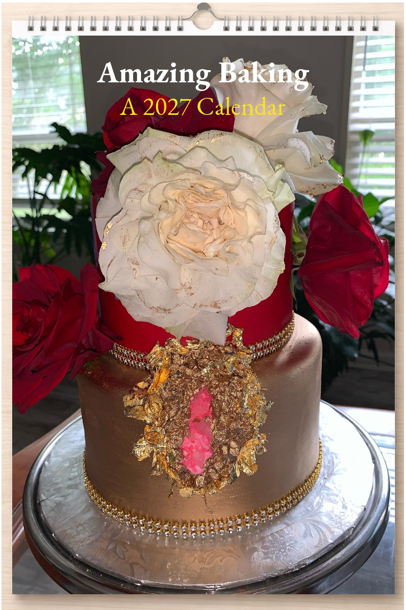 Amazing Baking: A 2027 Calendar