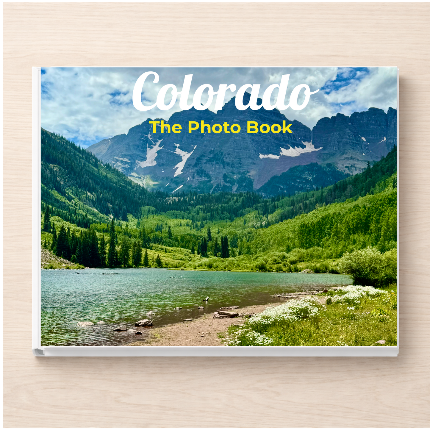 Colorado: The Photo Book