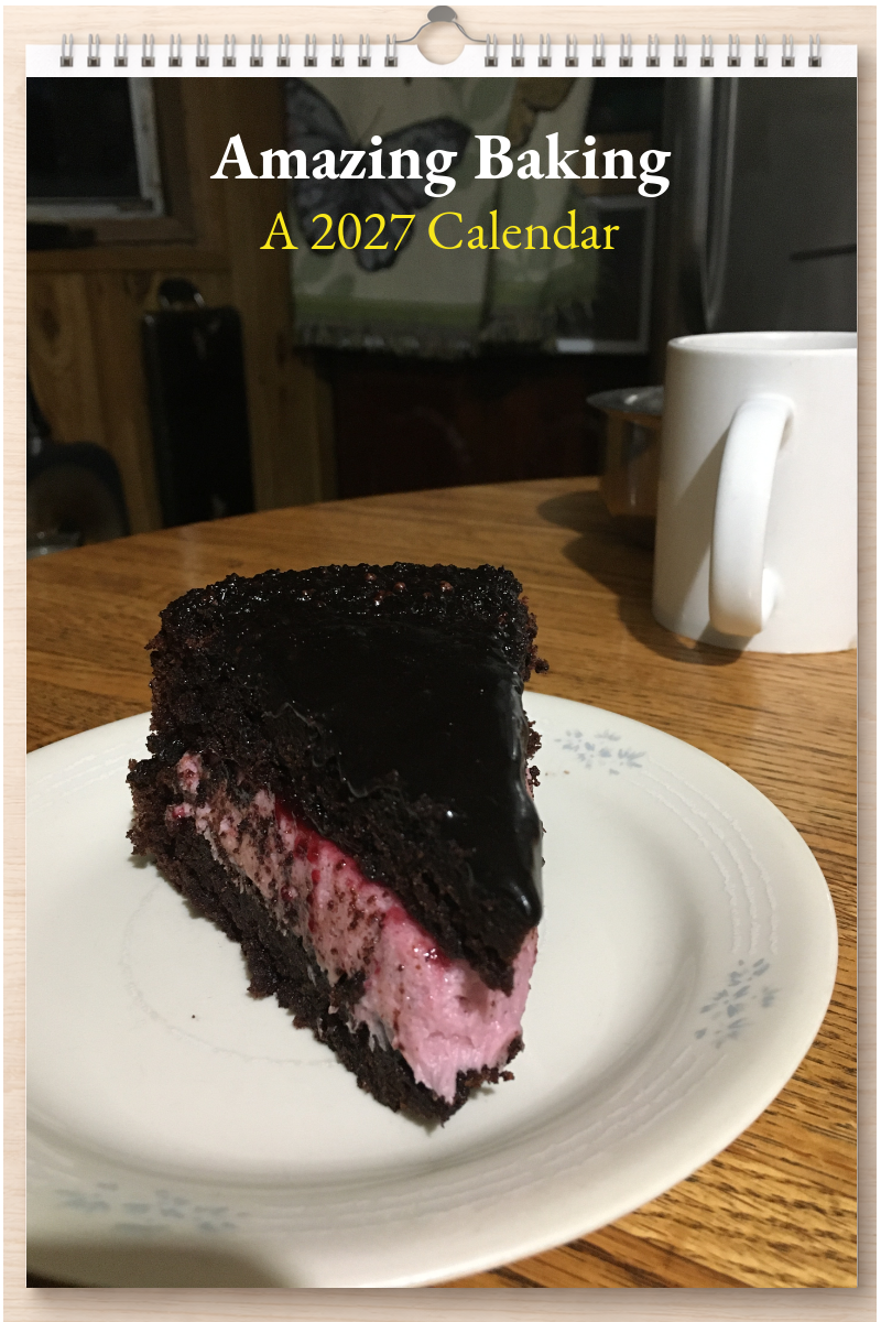 Amazing Baking: A 2027 Calendar