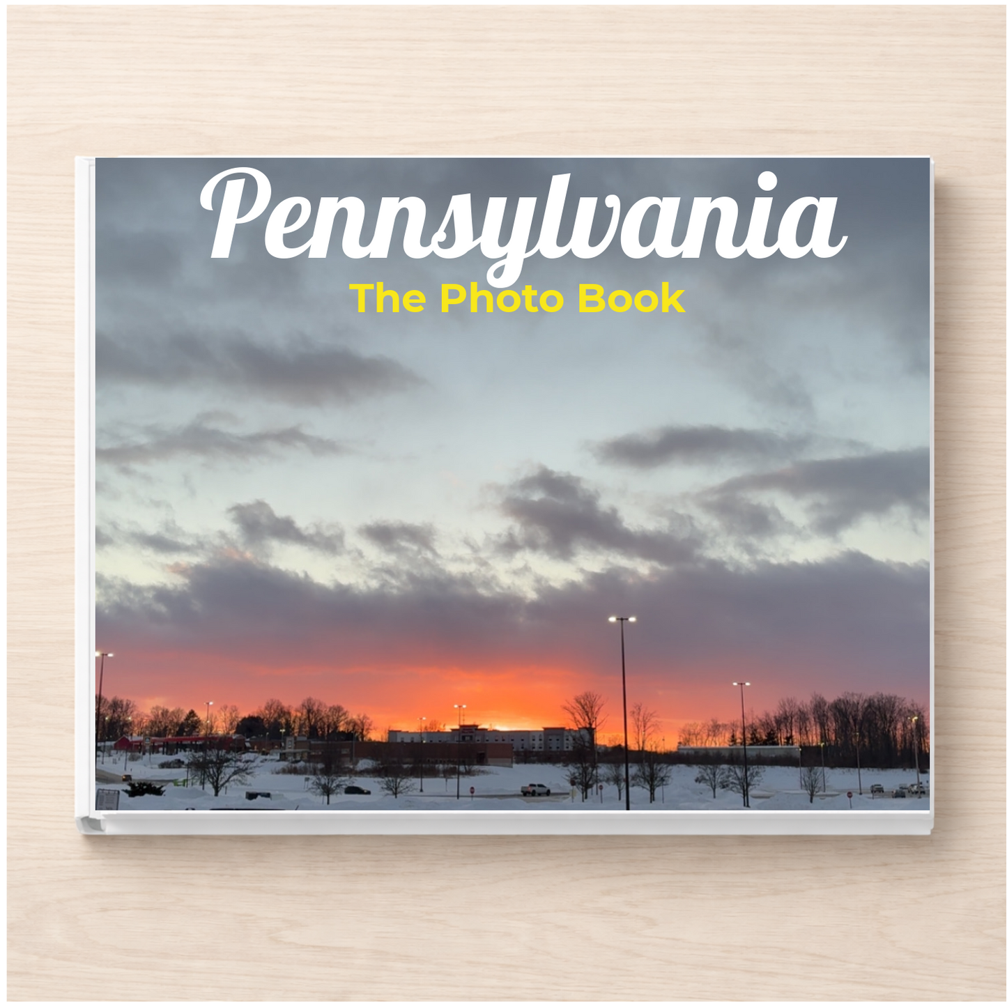 Pennsylvania: The Photo Book