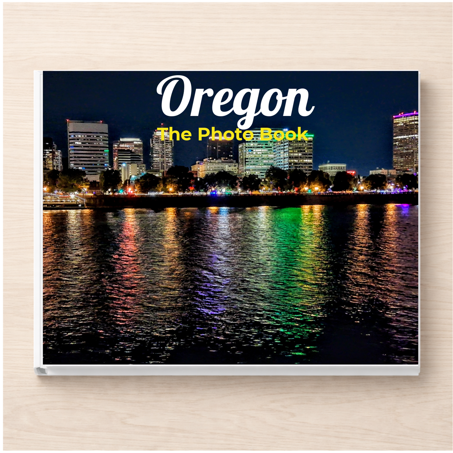 Oregon: The Photo Book