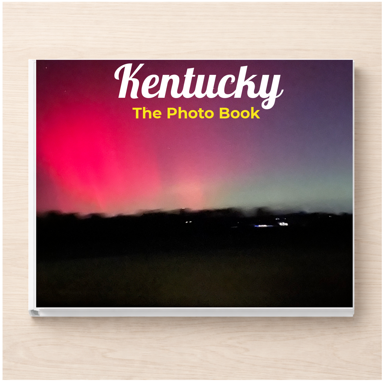 Kentucky: The Photo Book
