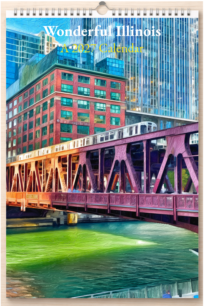 Wonderful Illinois: A 2027 Calendar