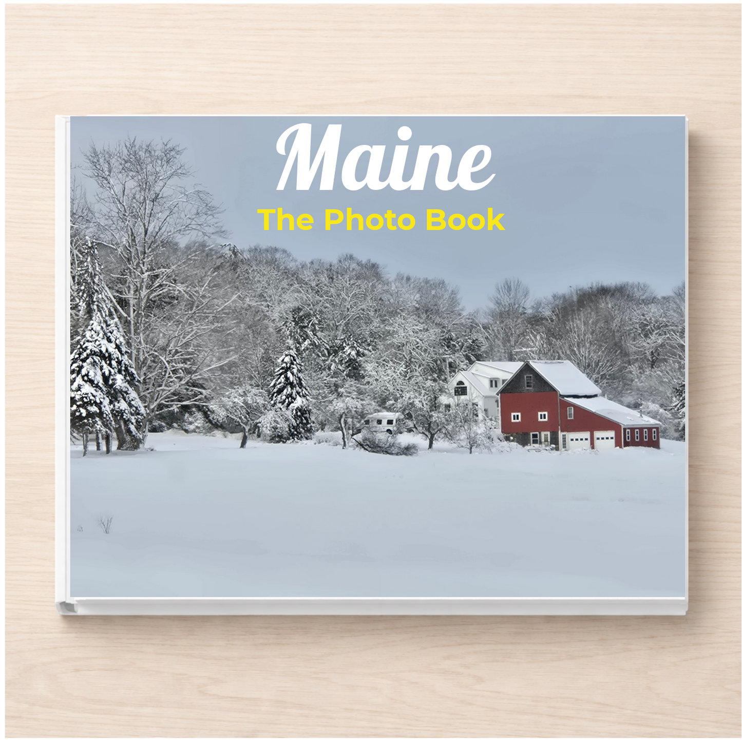 Maine: The Photo Book