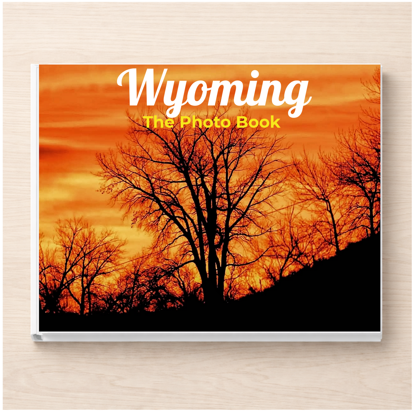 Wyoming: The Photo Book