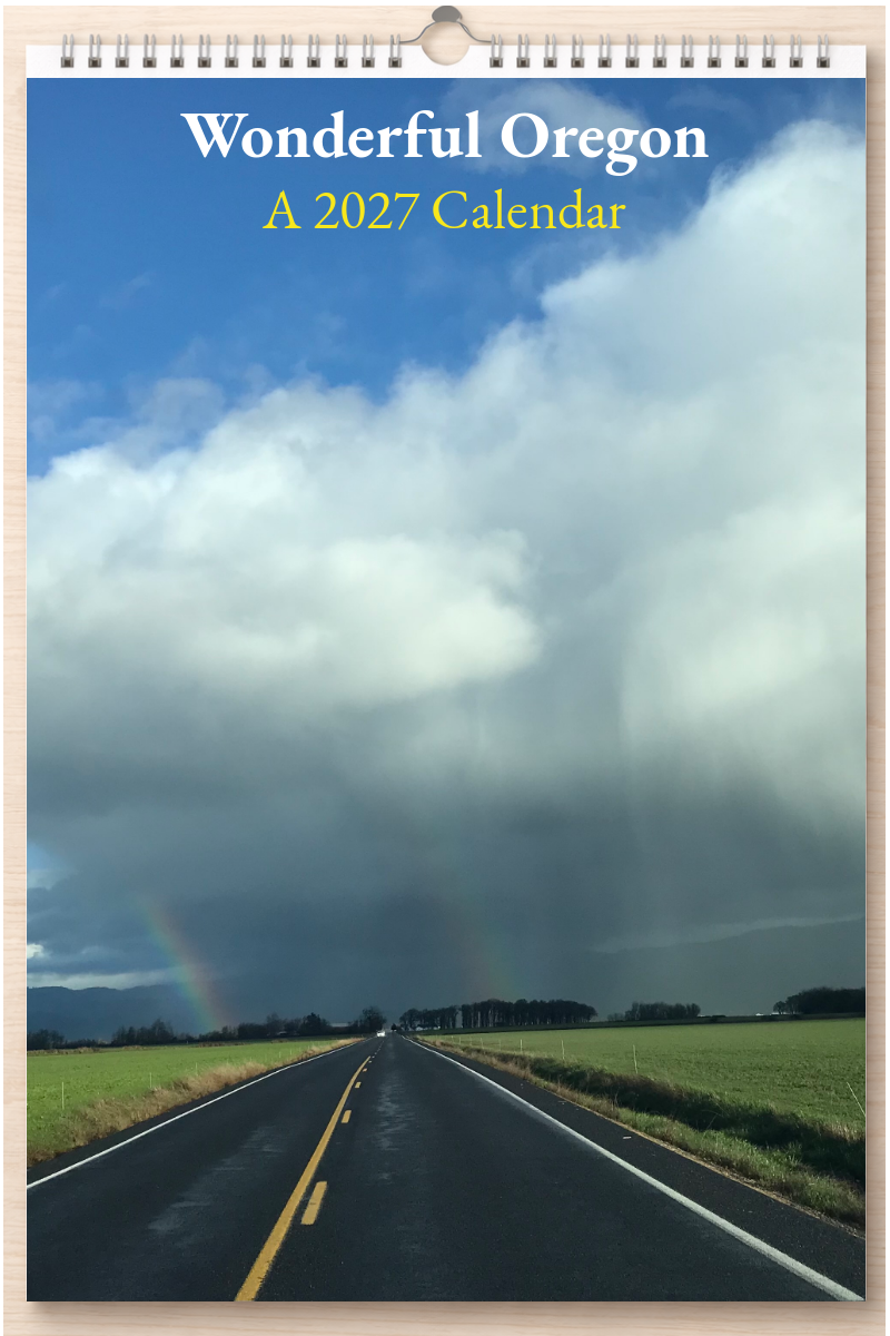 Wonderful Oregon: A 2027 Calendar