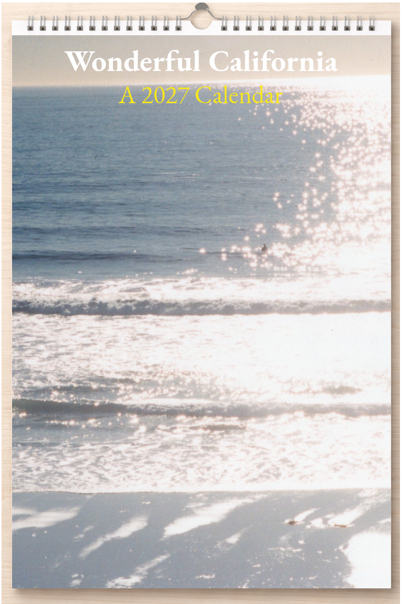 Wonderful California: A 2027 Calendar