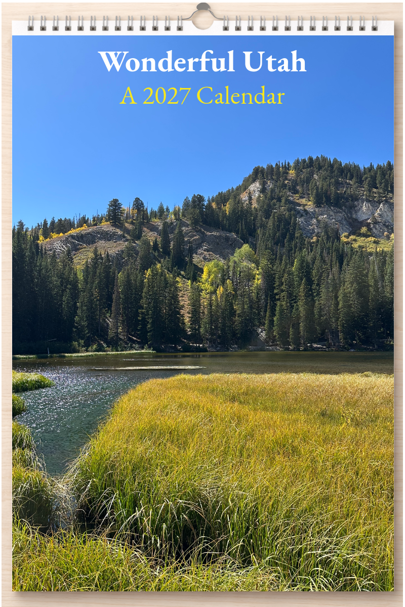 Wonderful Utah: A 2027 Calendar