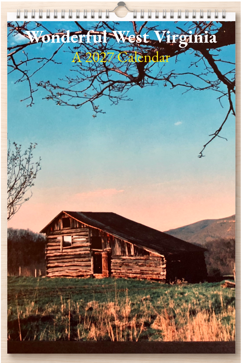 Wonderful West Virginia: A 2027 Calendar