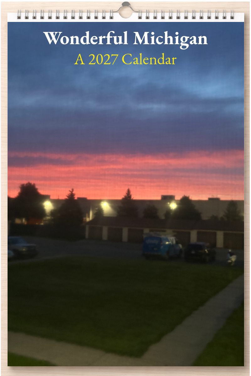Wonderful Michigan: A 2027 Calendar
