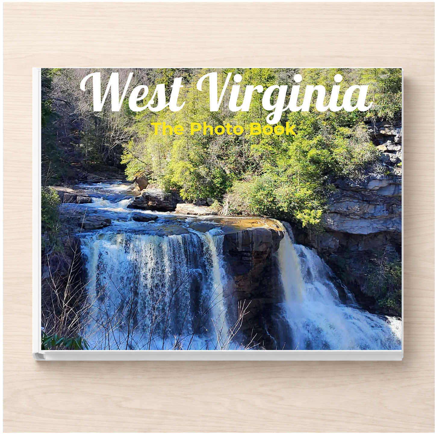 West Virginia: The Photo Book
