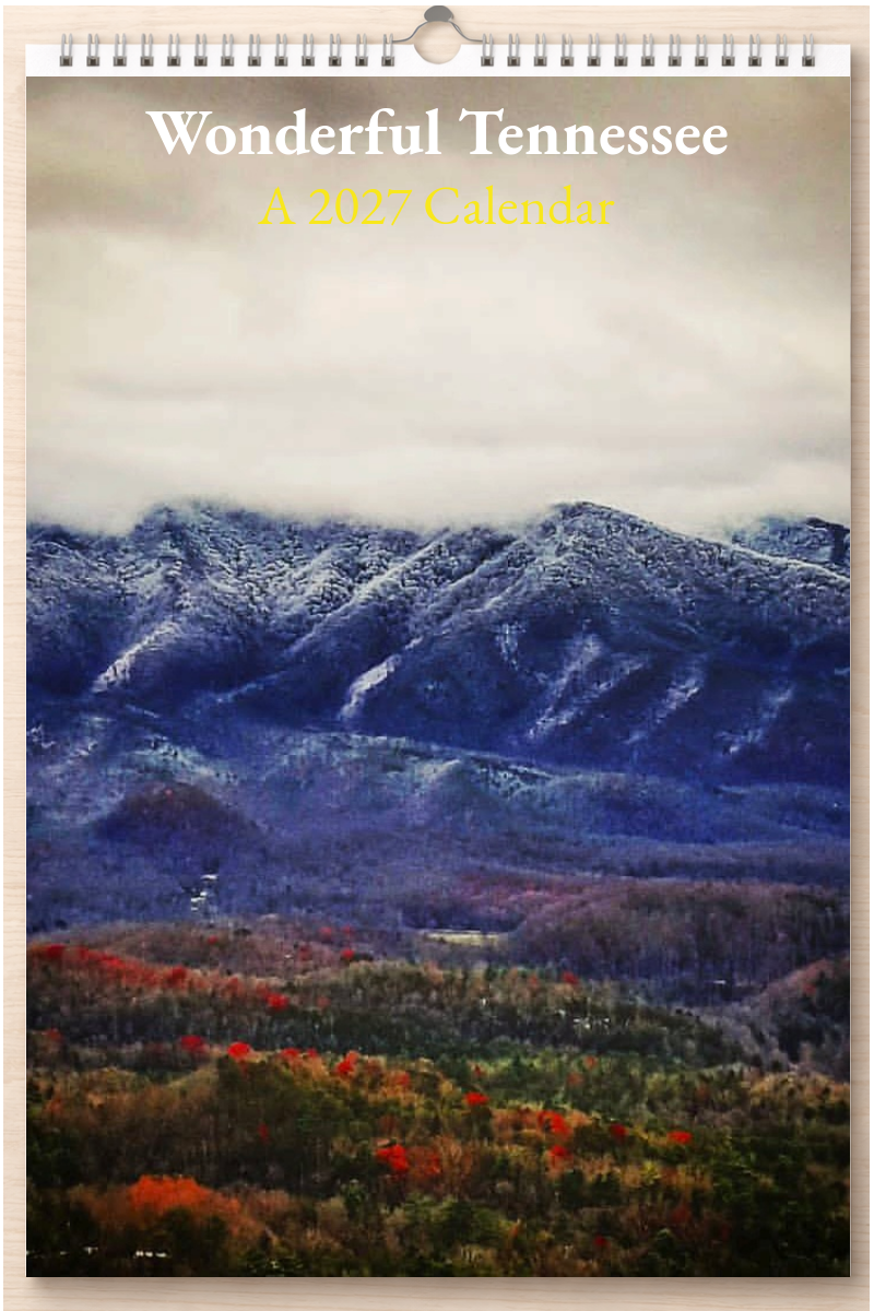 Wonderful Tennessee: A 2027 Calendar