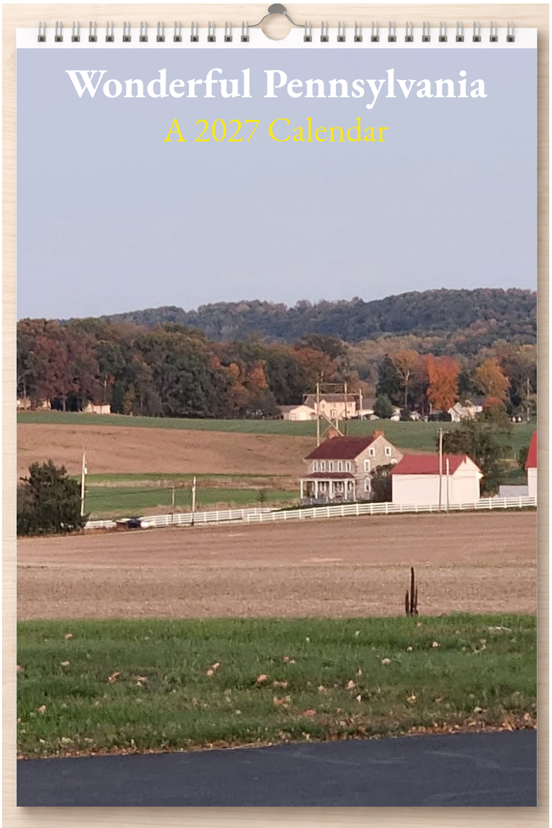 Wonderful Pennsylvania: A 2027 Calendar