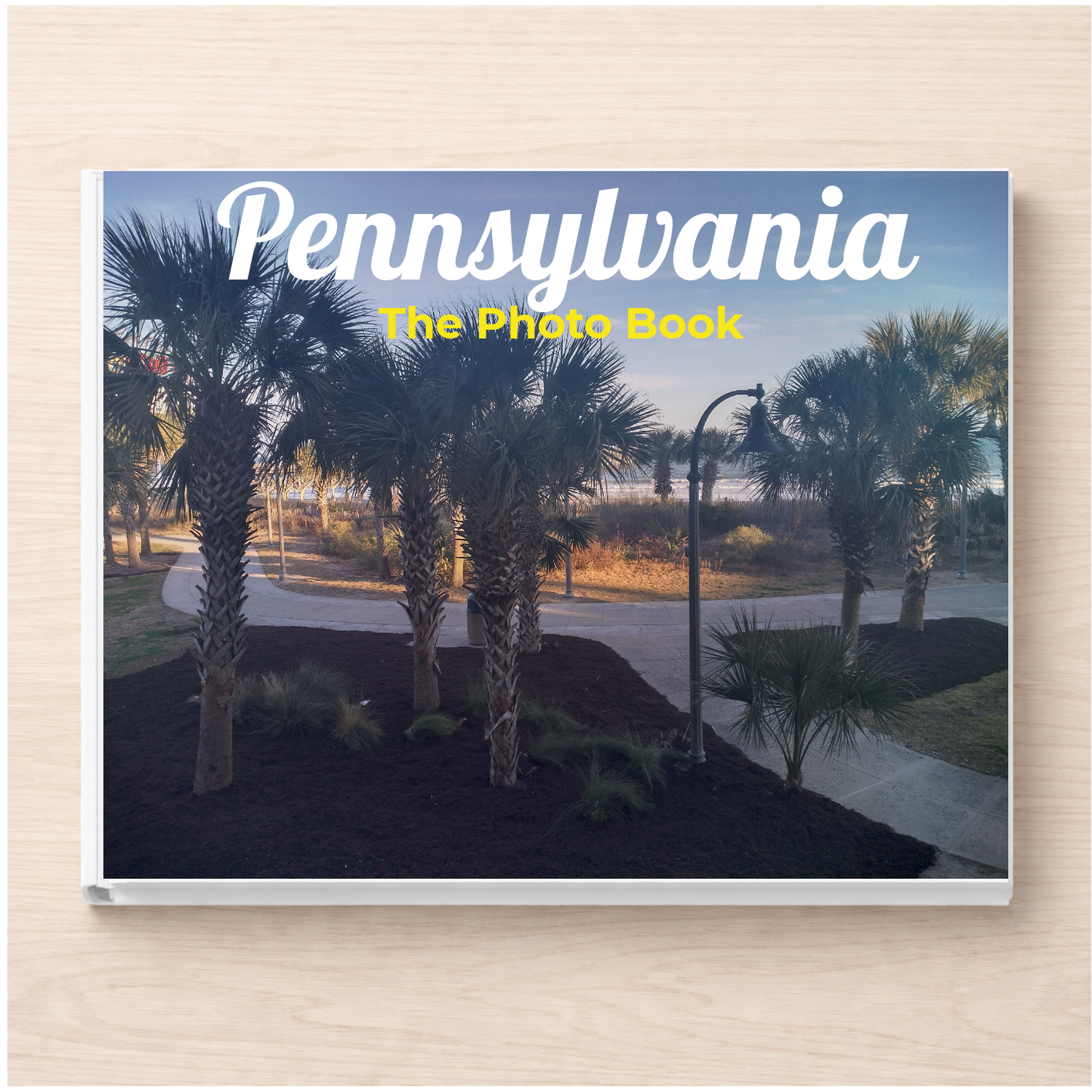 Pennsylvania: The Photo Book