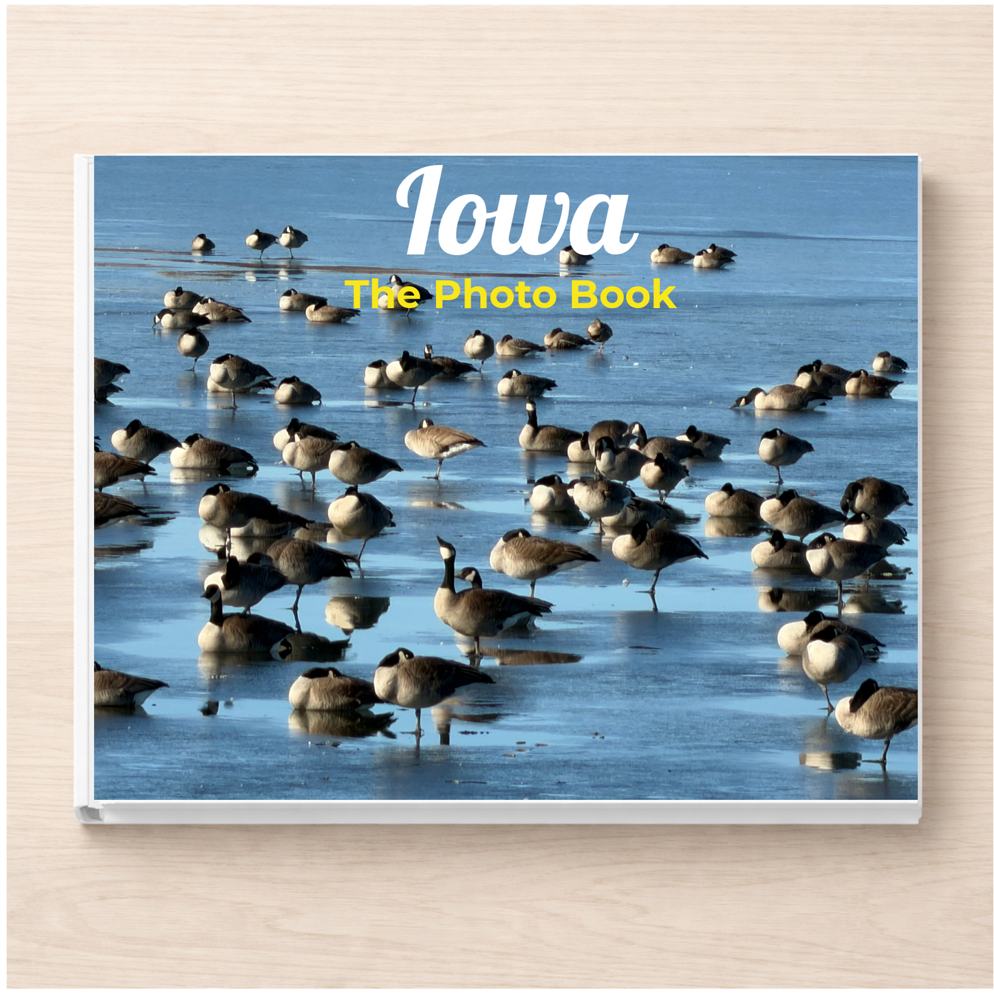 Iowa: The Photo Book