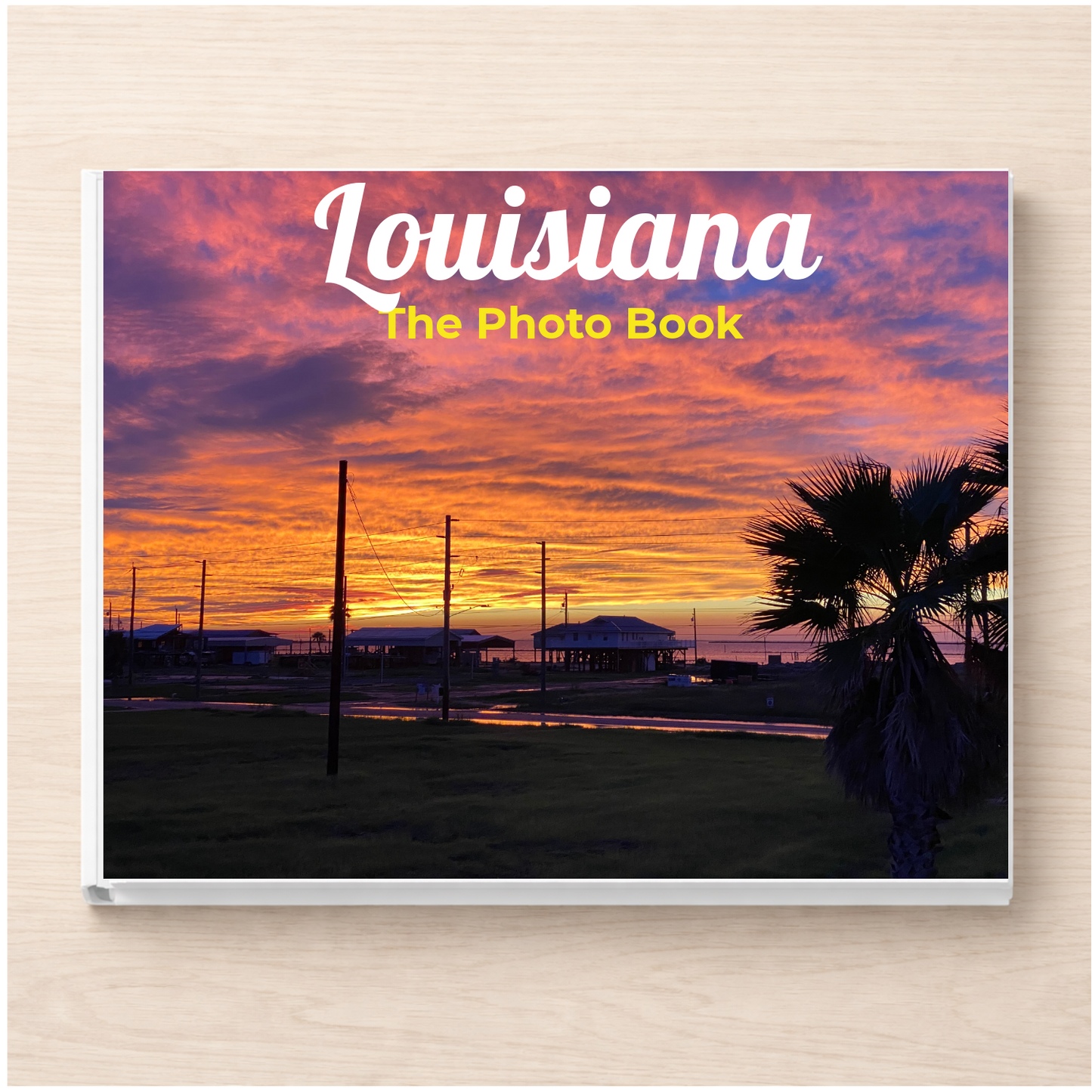 Louisiana: The Photo Book