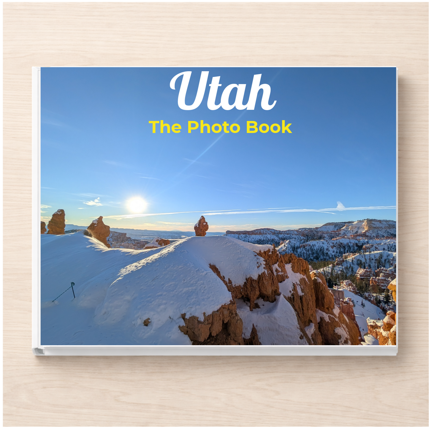 Utah: The Photo Book