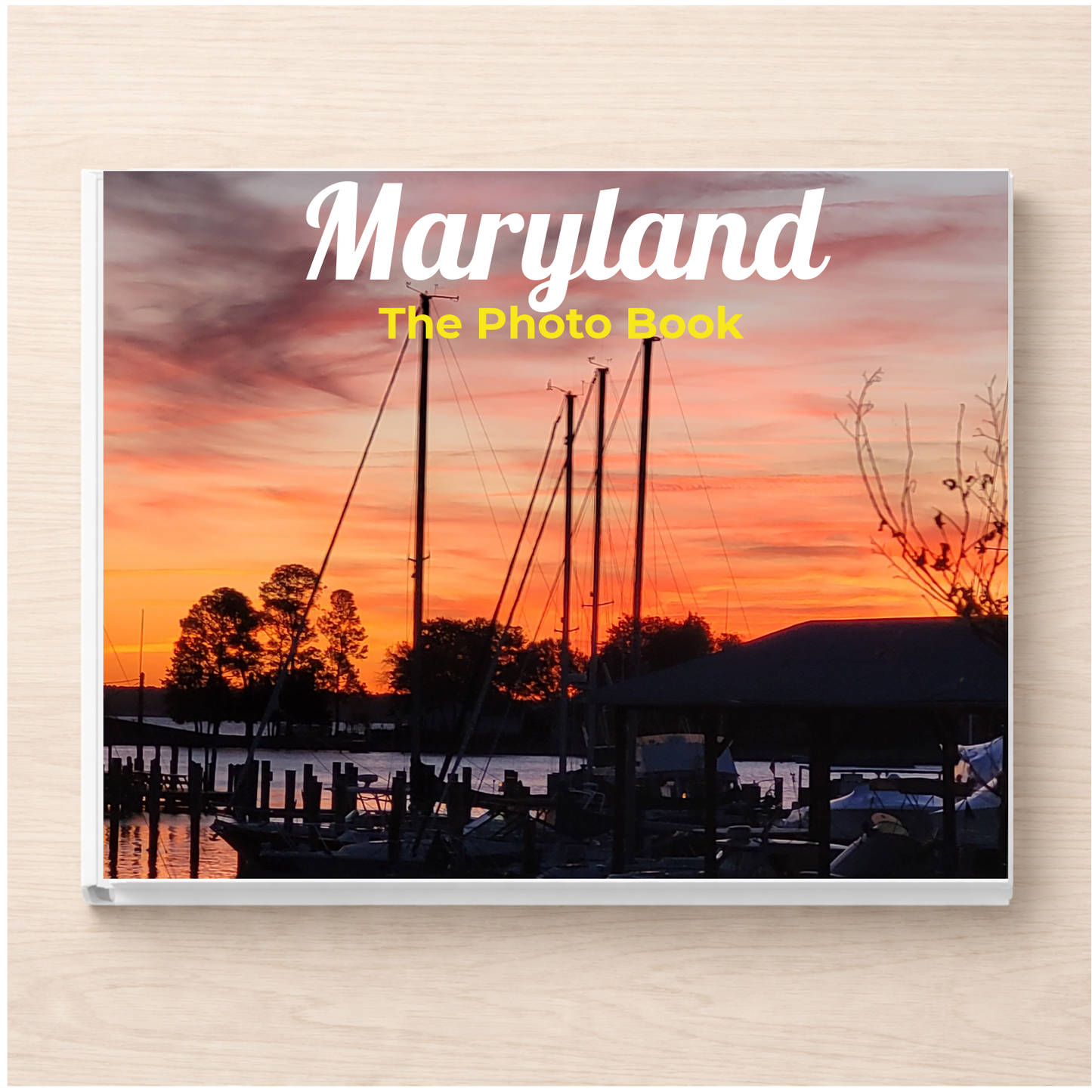 Maryland: The Photo Book