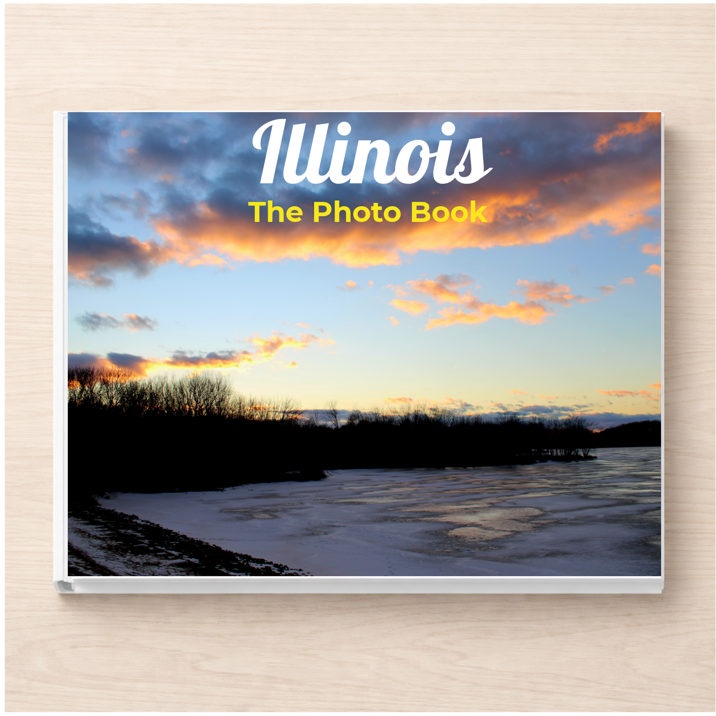 Illinois: The Photo Book