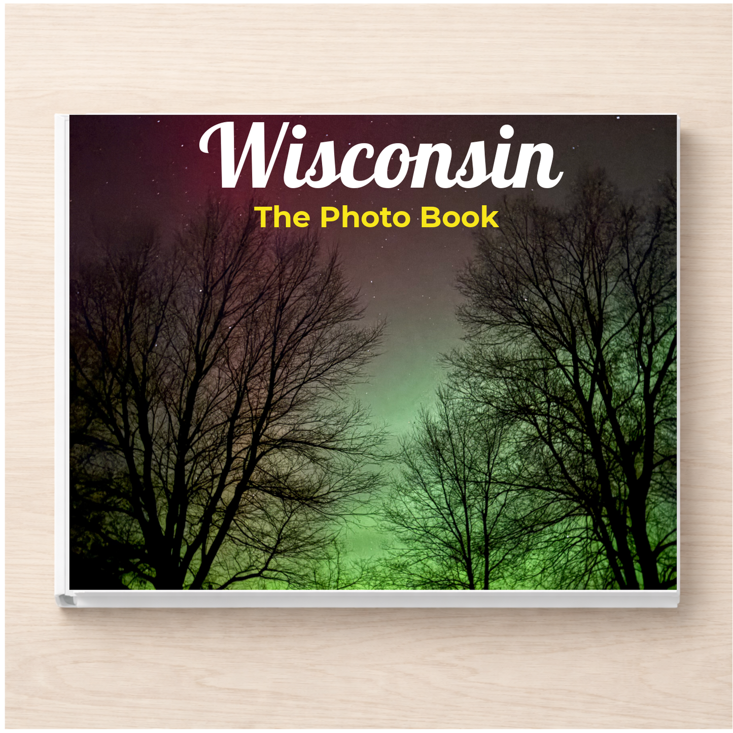 Wisconsin: The Photo Book