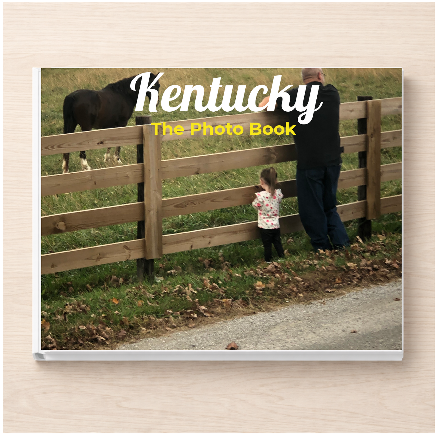 Kentucky: The Photo Book
