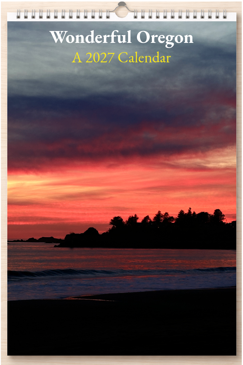 Wonderful Oregon: A 2027 Calendar