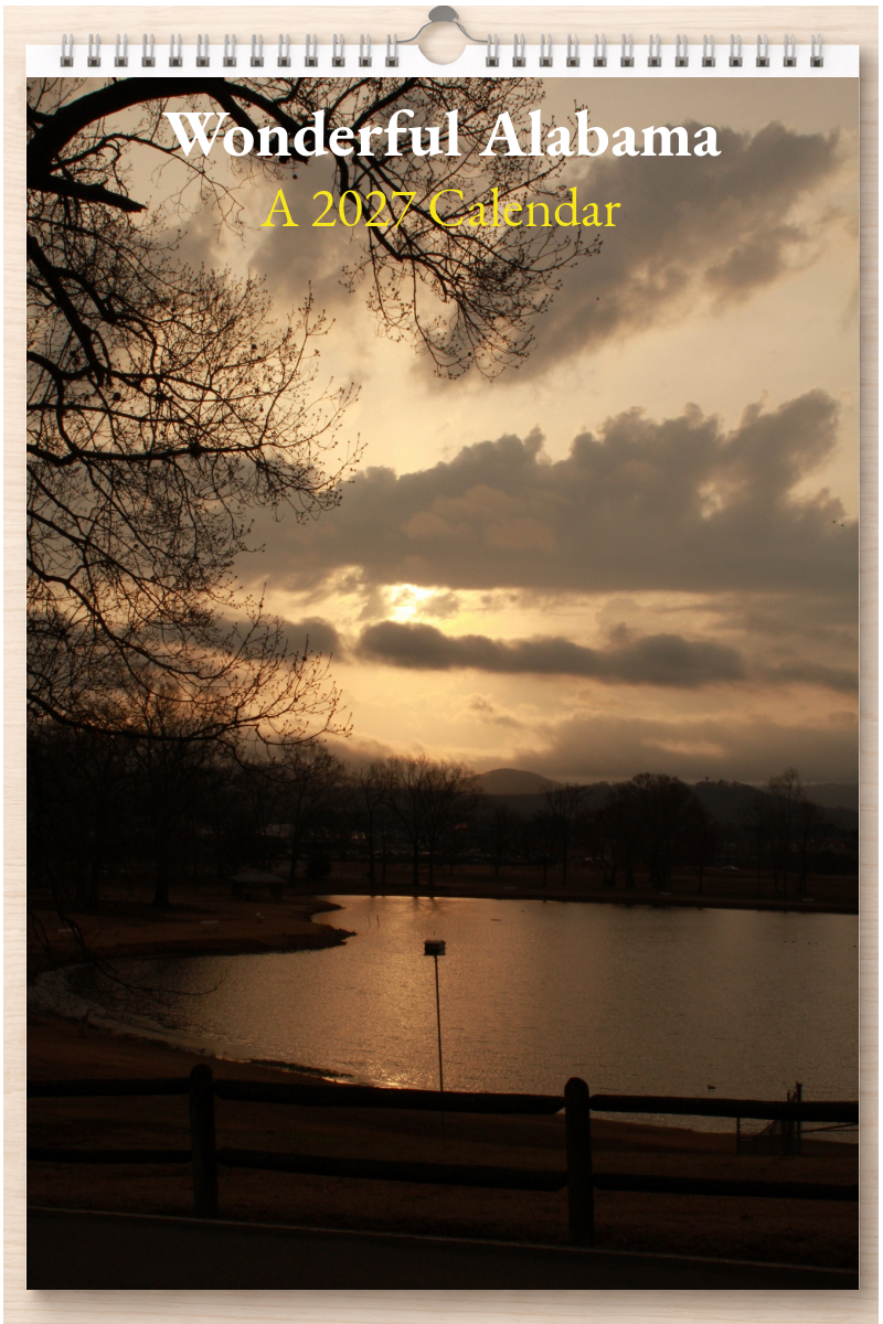 Wonderful Alabama: A 2027 Calendar