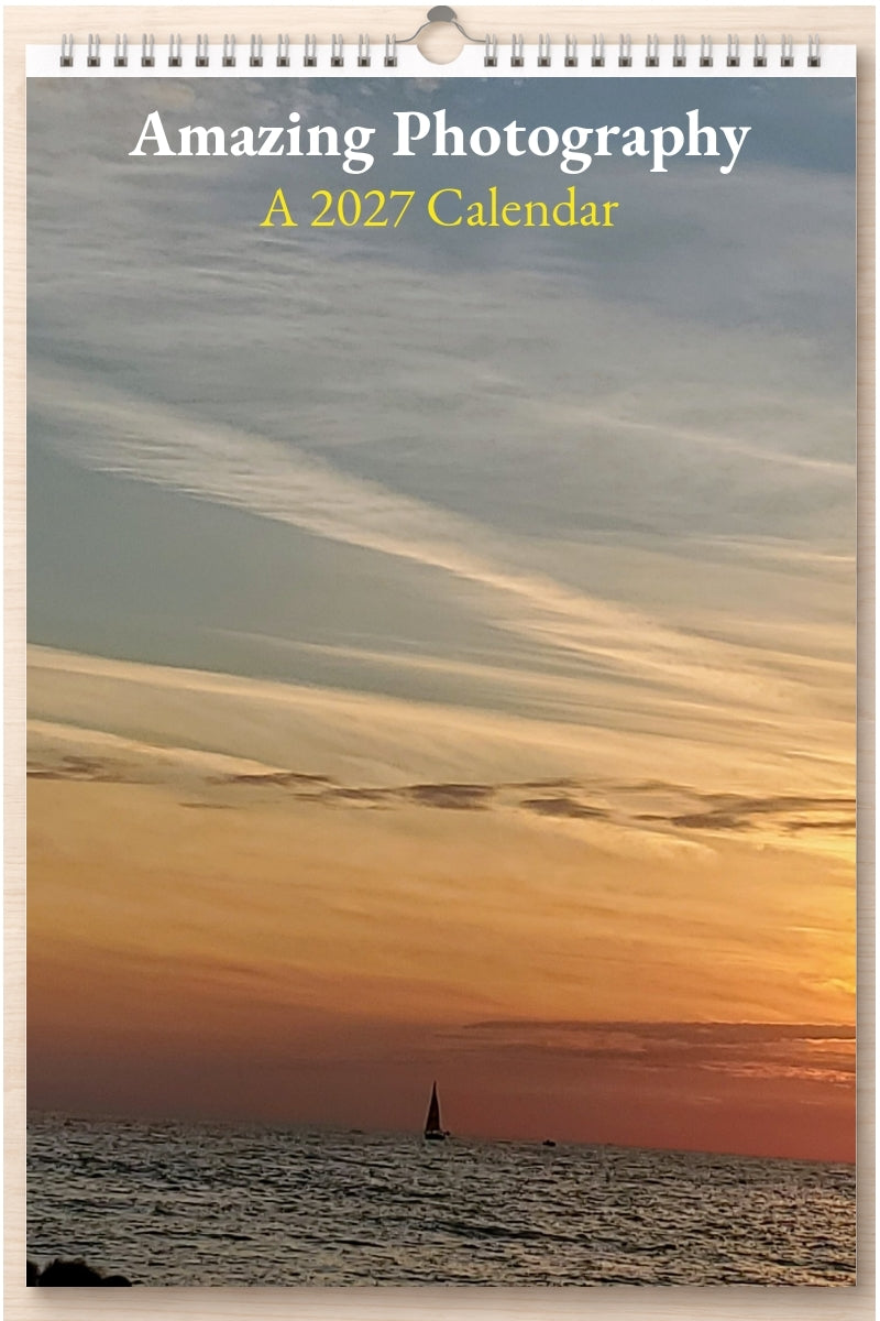 Amazing Photography: A 2027 Calendar