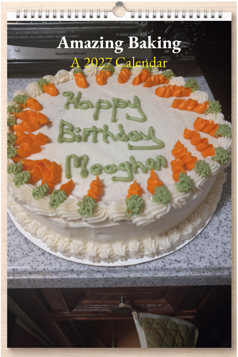 Amazing Baking: A 2027 Calendar